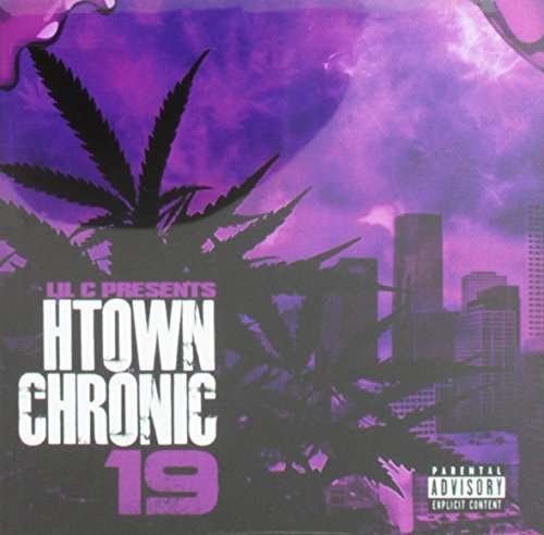 CD Shop - LIL C H-TOWN CHRONIC 19