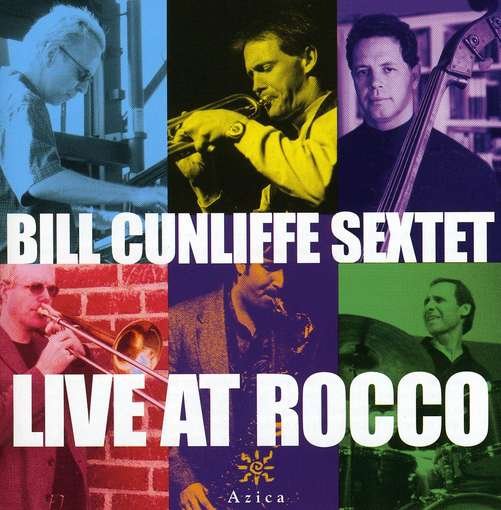 CD Shop - CUNLIFFE, BILL -SEXTET- LIVE AT ROCCO