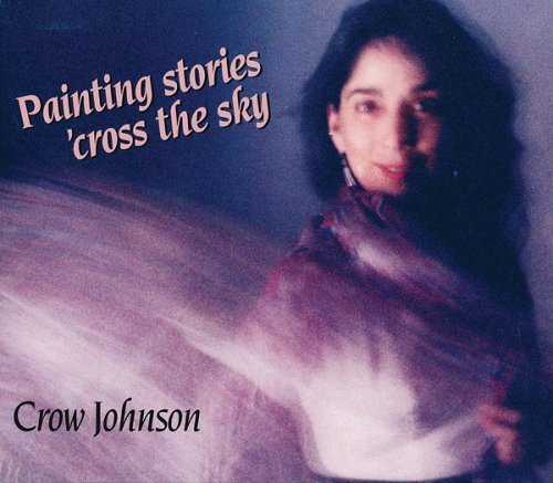 CD Shop - JOHNSON, CROW PAINTING STORIES CROSS TH