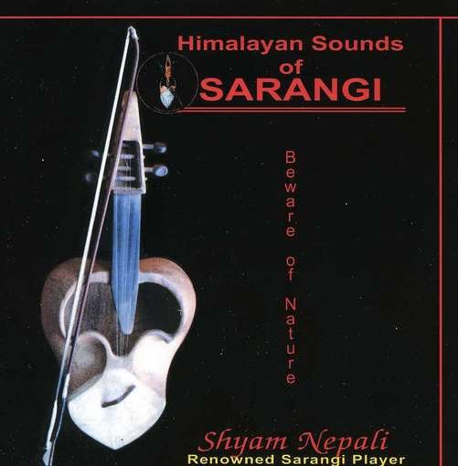 CD Shop - NEPALI, SHYAM HIMALAYAN SOUNDS OF SARANGI