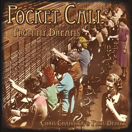 CD Shop - CHANDLER, CHRIS & PAUL BE POCKET CALL FROM MY DREAMS