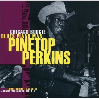 CD Shop - PERKINS, PINETOP CHICAGO BOOGIE BLUES PIANO MAN