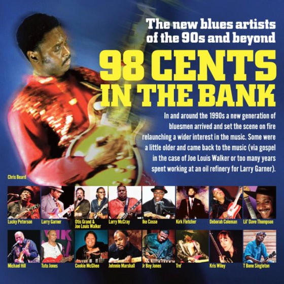 CD Shop - V/A 98 CENTS IN THE BANK: THE NEW BLUES ARTISTS FROM THE 90\