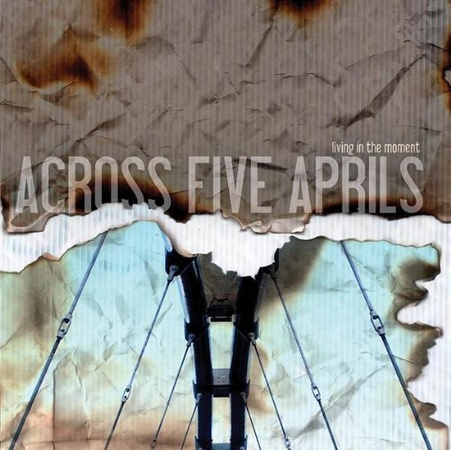 CD Shop - ACROSS FIVE APRILS LIVING IN THE MOMENT