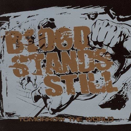 CD Shop - BLOOD STANDS STILL TOMORROW THE WORLD