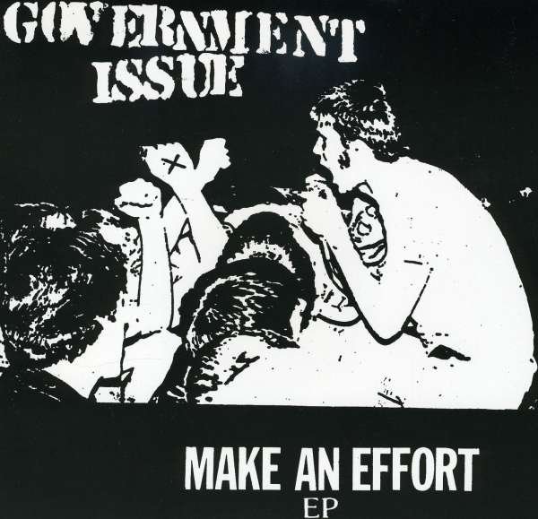 CD Shop - GOVERNMENT ISSUE 7-MAKE AN EFFORT
