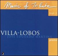 CD Shop - MARTINS, JOSE EDUARDO MUSIC OF TRIBUTE VOL.1: VILLA-LOBOS