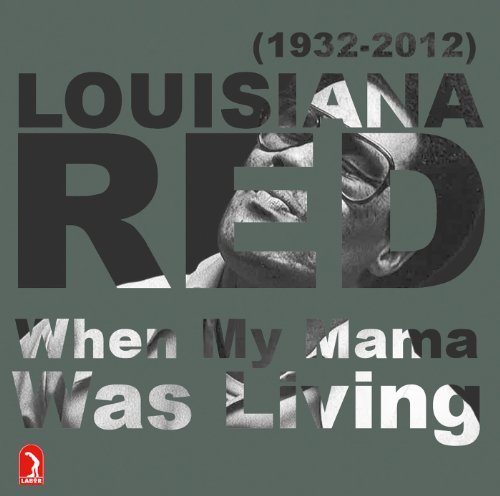 CD Shop - LOUISIANA RED WHEN MY MAMA WAS LIVING