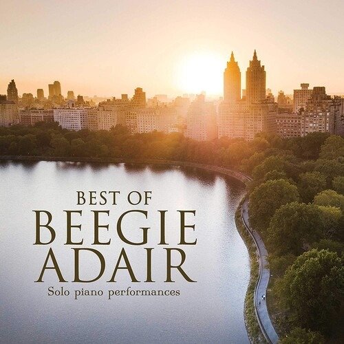 CD Shop - ADAIR, BEEGIE BEST OF BEEGIE ADAIR: SOLO PIANO PERFORMANCES