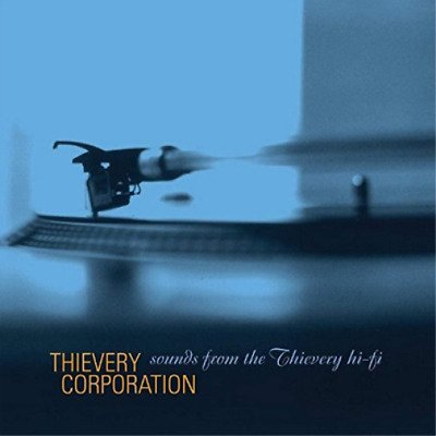 CD Shop - THIEVERY CORPORATION SOUNDS FROM THE THIEVERY HI FI