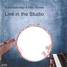 CD Shop - BAINBRIDGE, DAVE/MINNEAR, LIVE IN THE STUDIO