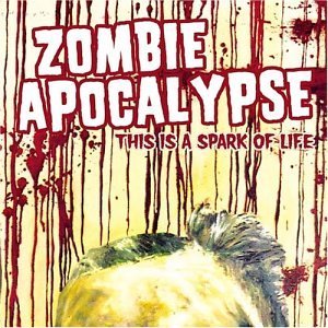 CD Shop - ZOMBIE APOCALYPSE THIS IS A SPARK OF