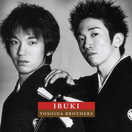 CD Shop - YOSHIDA BROTHERS IBUKI