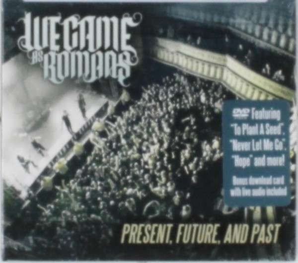 CD Shop - WE CAME AS ROMANS PRESENT, FUTURE AND PAST