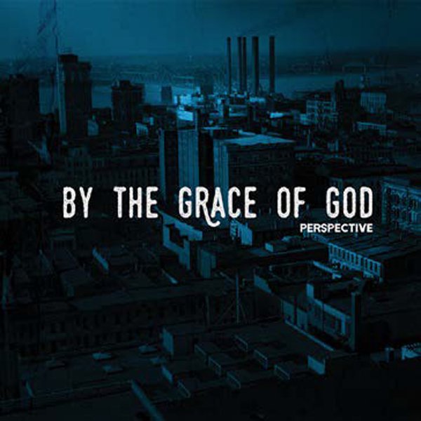 CD Shop - BY THE GRACE OF GOD PERSPECTIVE