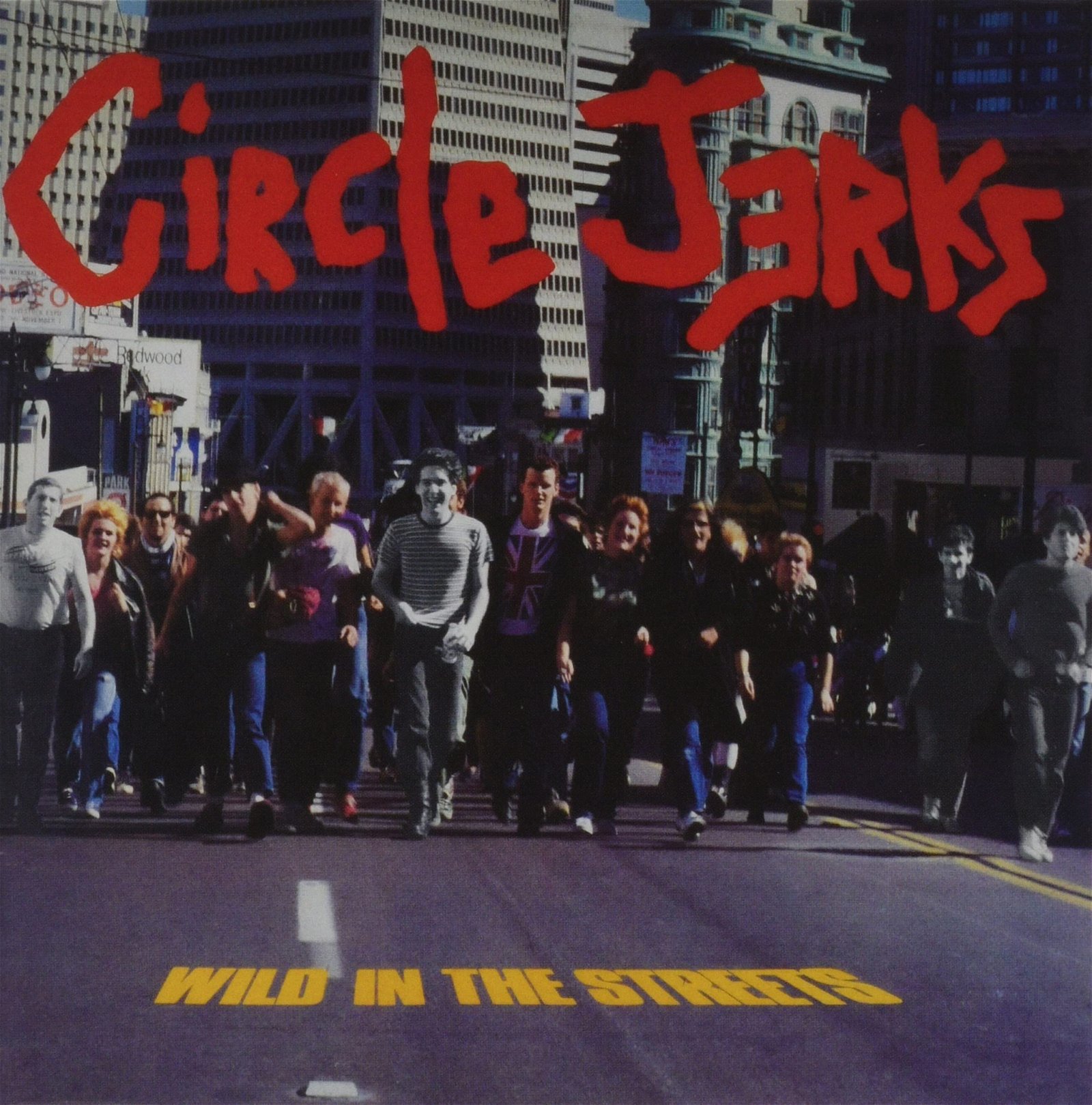 CD Shop - CIRCLE JERKS WILD IN THE STREETS