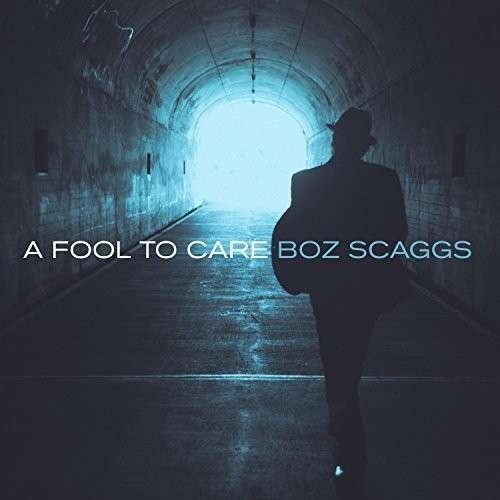 CD Shop - SCAGGS, BOZ A FOOL TO CARE