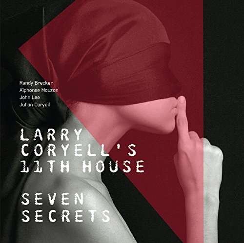 CD Shop - CORYELL, LARRY & ELEVENTH SEVEN SECRETS