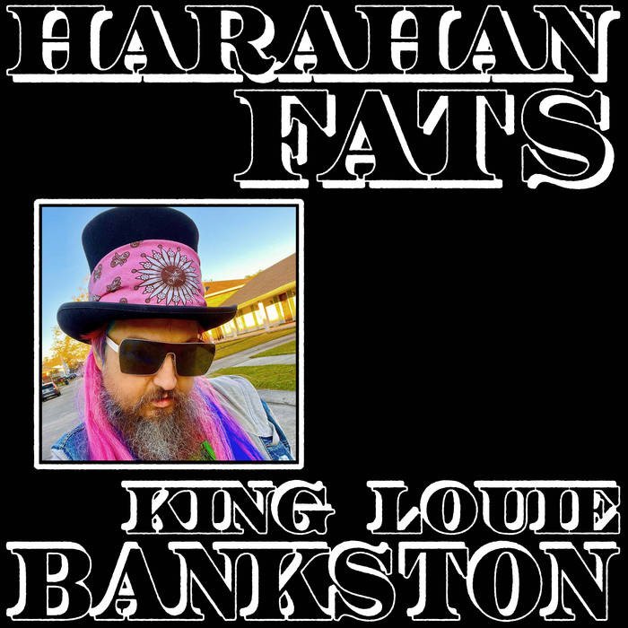 CD Shop - BANKSTON, KING LOUIE HARAHAN FATS