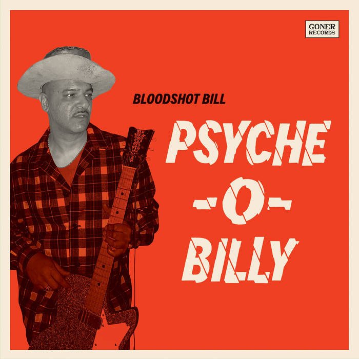CD Shop - BLOODSHOT BILL PSYCHE-O-BILLY