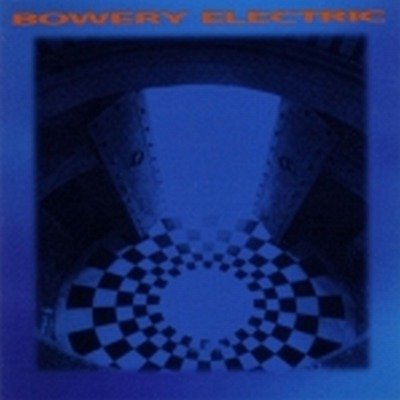 CD Shop - BOWERY ELECTRIC BOWERY ELECTRIC
