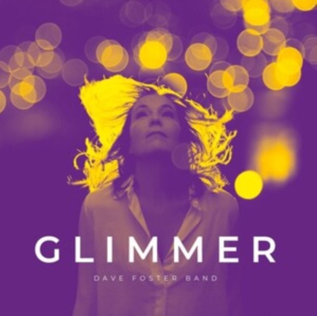CD Shop - FOSTER, DAVE -BAND- GLIMMER