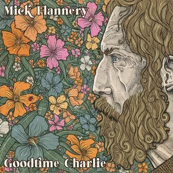 CD Shop - FLANNERY, MICK GOODTIME CHARLIE