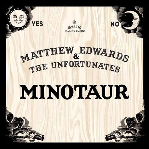 CD Shop - EDWARDS, MATTHEW & THE UN MINOTAUR