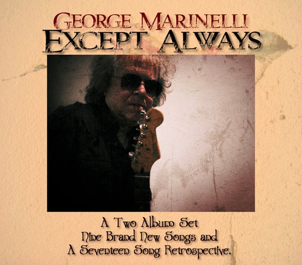 CD Shop - MARINELLI, GEORGE EXCEPT ALWAYS