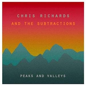 CD Shop - RICHARDS, CHRIS & THE SUB PEAKS AND VALLEYS