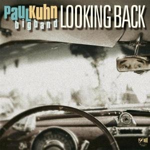 CD Shop - KUHN, PAUL LOOKING BACK