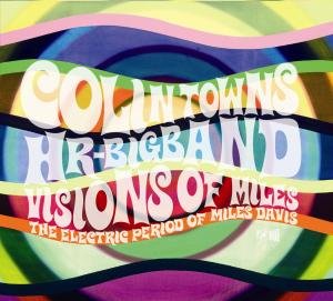 CD Shop - TOWNS, COLIN & HR BIGBAND VISIONS OF MILES