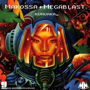 CD Shop - MAKOSSA & MEGABLAST KUNUAKA