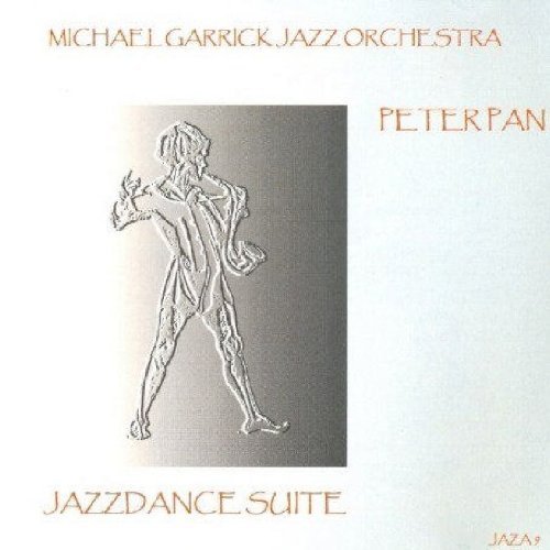 CD Shop - GARRICK, MICHAEL -JAZZ OR PETER PAN JAZZ DANCE SUITE