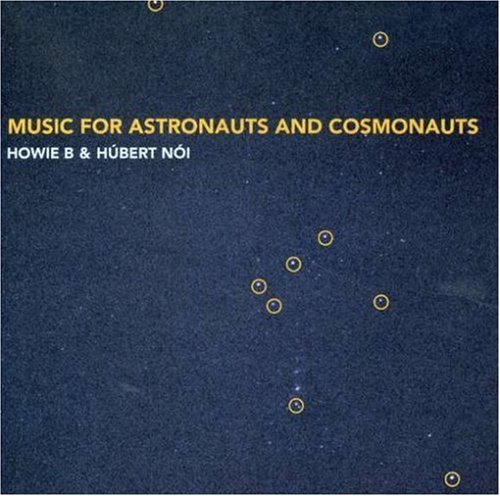 CD Shop - HOWIE B MUSIC FOR ASTRONAUTS & CO
