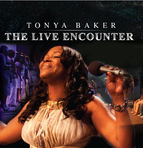 CD Shop - BAKER, TONYA LIVE ENCOUNTER