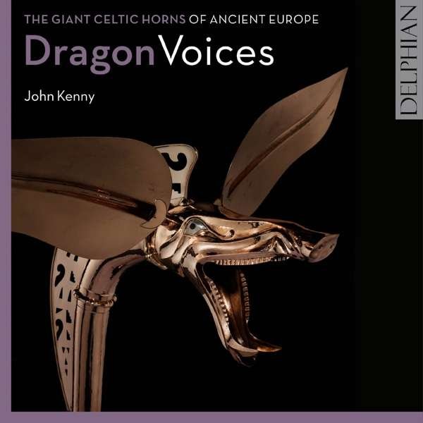 CD Shop - KENNY, JOHN DRAGON VOICES OF GIANT CELTIC HORNS OF ANCIENT EUROPE 3