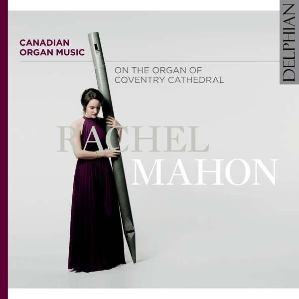 CD Shop - WILLAN, HEALEY RACHEL MAHON: CANADIAN ORGAN MUSIC