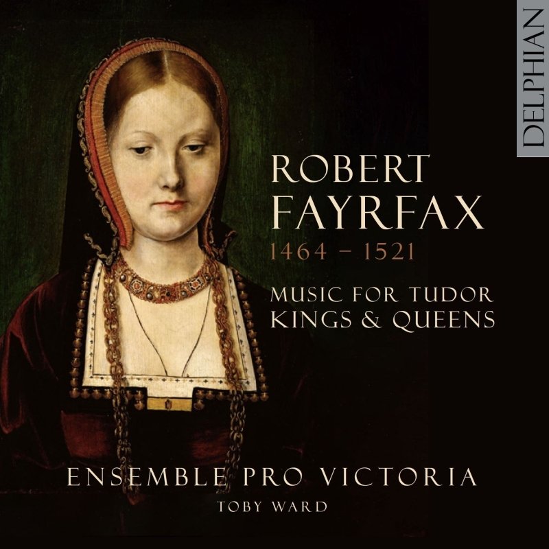 CD Shop - ENSEMBLE PRO VICTORIA MUSIC FOR TUDOR KINGS AND QUEENS