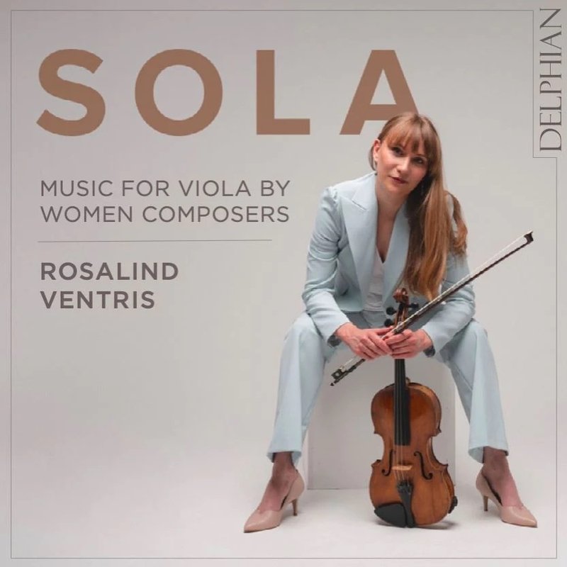 CD Shop - VENTRIS, ROSALIND SOLA - MUSIC FOR VIOLA BY WOMEN COMPOSERS