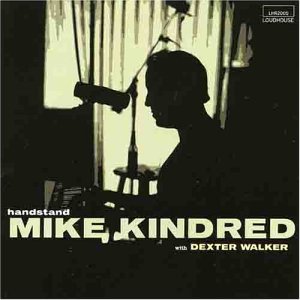 CD Shop - KINDRED, MIKE HANDSTAND