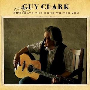 CD Shop - CLARK, GUY SOMEDAYS THE SONG WRITES YOU