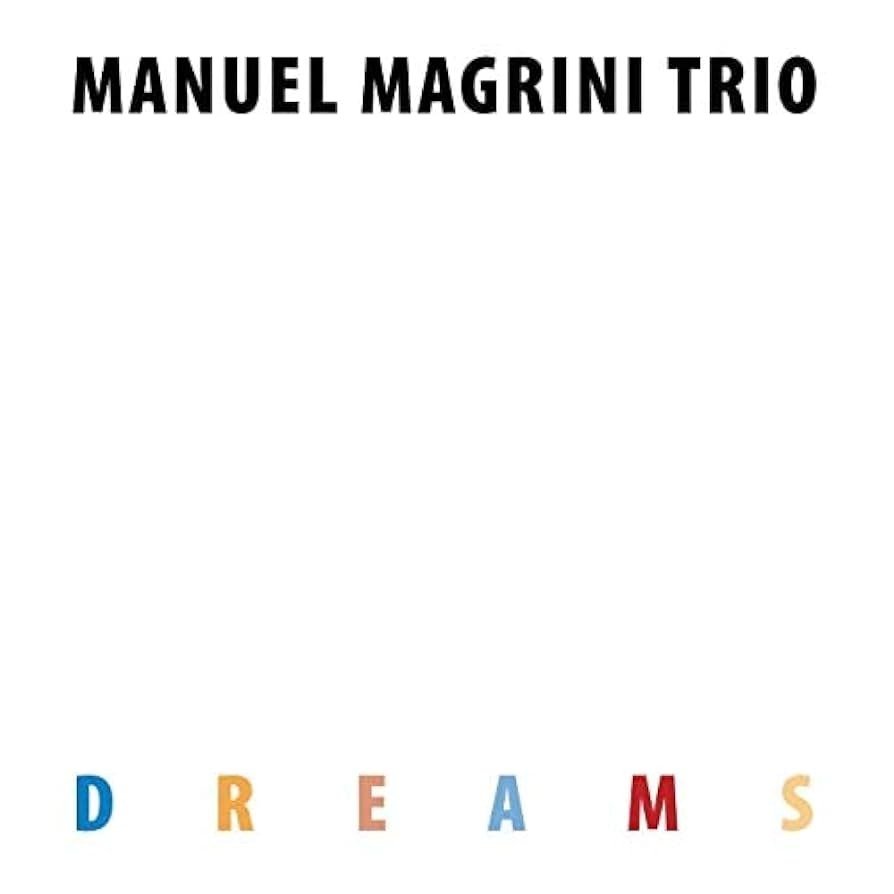 CD Shop - MANUEL MAGRINI TRIO DREAMS