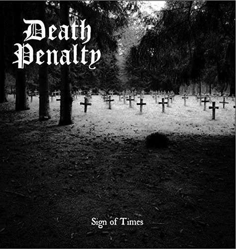 CD Shop - DEATH PENALTY SIGN OF TIMES
