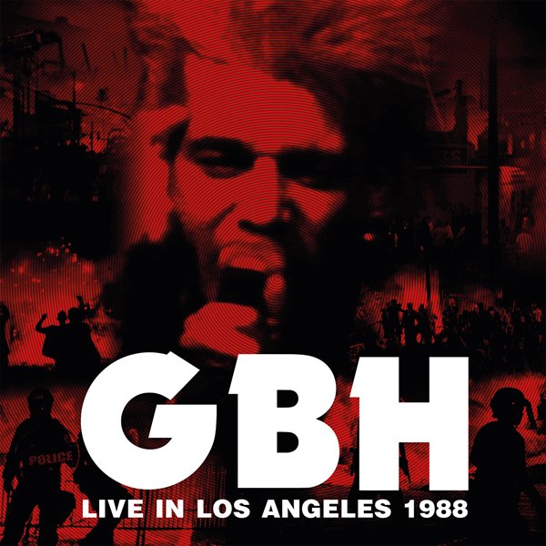 CD Shop - GBH LIVE IN LOS ANGELES 1988