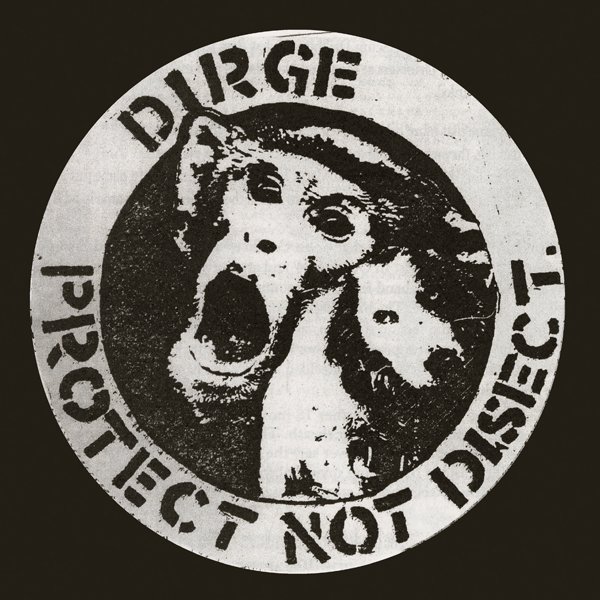 CD Shop - DIRGE PROTECT NOT DISECT