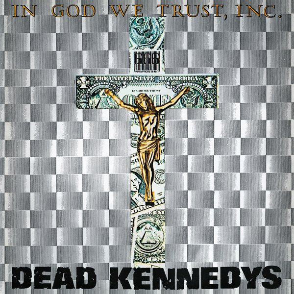 CD Shop - DEAD KENNEDYS IN GOD WE TRUST