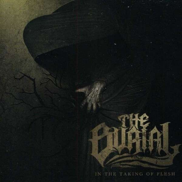 CD Shop - BURIAL IN THE TAKING OF FLESH