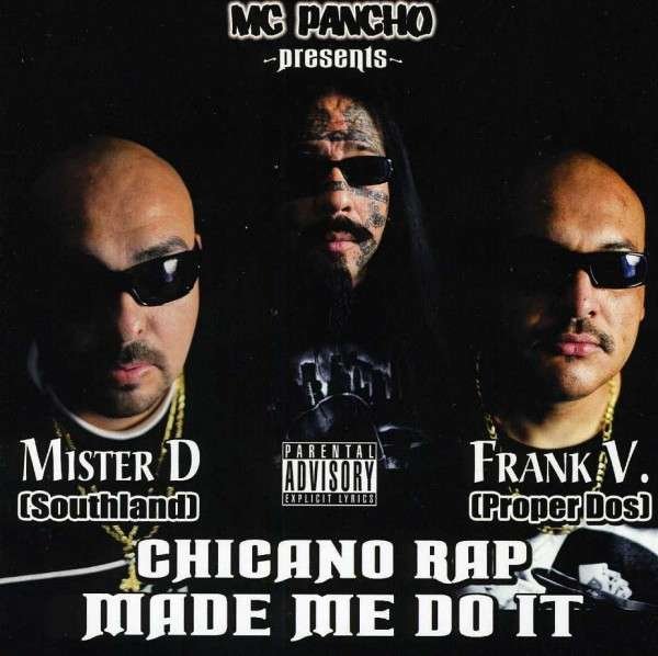 CD Shop - MC PANCHO CHICANO RAP MADE ME DO IT