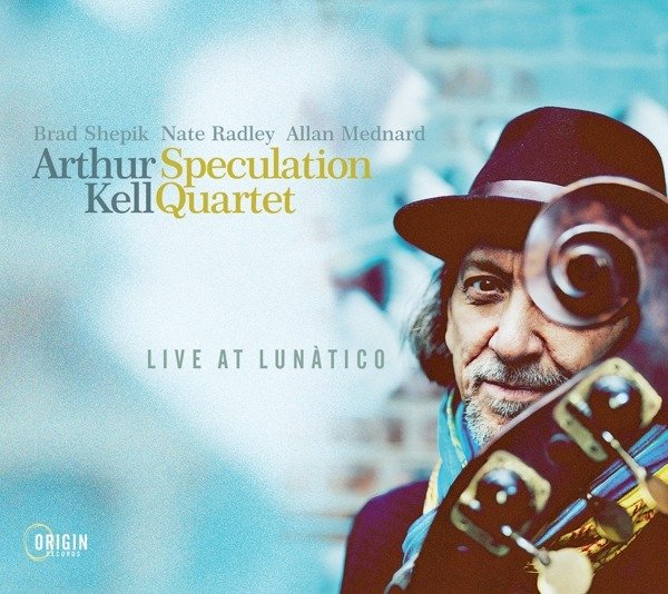 CD Shop - ARTHUR KELL SPECULATIO... LIVE AT LUNATICO
